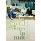 Au soleil m�me la nuit (2 Dvd)
