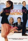 Il buongiorno del mattino