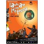 Lavorare con lentezza Lavorare con lentezza