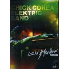 Chick Corea Elektric Band. Live At Montreux 2004