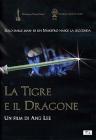 La tigre e il dragone La tigre e il dragone