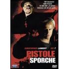 Pistole sporche