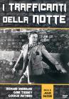 I trafficanti della notte