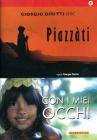 Piazz�ti. Con i miei occhi