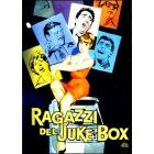 Ragazzi del juke box