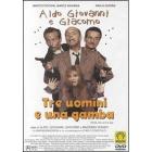 Tre uomini e una gamba