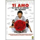 Ti amo in tutte le lingue del mondo Ti amo in tutte le lingue del mondo