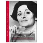 Victoria de Los Angeles. Victoria a Barcelona (2 Dvd)