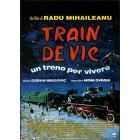 Train de vie. Un treno per vivere
