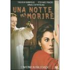 Una notte per morire