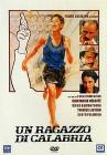 Un ragazzo di Calabria Un ragazzo di Calabria