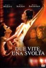 Due vite, una svolta