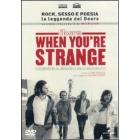 When You're Strange