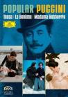 Giacomo Puccini. Popular Puccini (Cofanetto 3 dvd) Giacomo Puccini. Popular Puccini (Cofanetto 3 dvd)