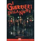 I guerrieri della notte I guerrieri della notte
