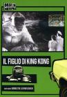 Il figlio di King Kong