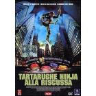 Tartarughe Ninja alla riscossa