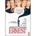 L' importanza di chiamarsi Ernest