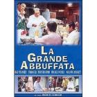 La grande abbuffata