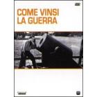 Come vinsi la guerra