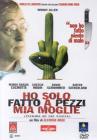 Ho solo fatto a pezzi mia moglie Ho solo fatto a pezzi mia moglie