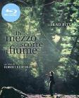 In mezzo scorre il fiume (Blu-ray) In mezzo scorre il fiume (Blu-ray)