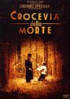 Crocevia della morte (Edizione Speciale) Crocevia della morte (Edizione Speciale)