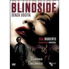 Blindside. Senza uscita