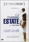 E la chiamano estate