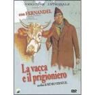 La vacca e il prigioniero