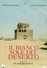 Il bianco Sole del deserto