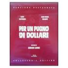Per un pugno di dollari (Edizione Speciale) Per un pugno di dollari (Edizione Speciale)