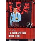 La mano spietata della legge La mano spietata della legge