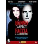 Hanno cambiato faccia