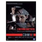 Crimini. L'ultima battuta