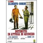 Detenuto in attesa di giudizio Detenuto in attesa di giudizio