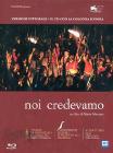 Noi credevamo (Edizione Speciale)