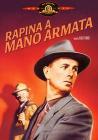 Rapina a mano armata Rapina a mano armata