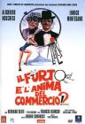 Il furto � l'anima del commercio