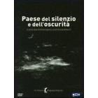 Paese del silenzio e dell'oscurit�