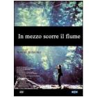 In mezzo scorre il fiume