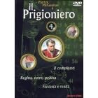 Il prigioniero. Disco 04