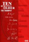 Ten Minutes Older. The Trumpet