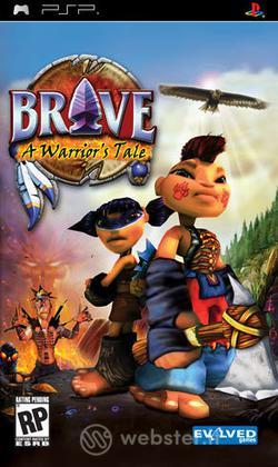 Brave: A Warrior's Tale Brave: A Warrior's Tale