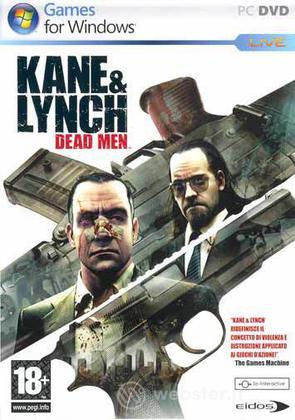 Kane & Lynch : Dead Men Kane & Lynch : Dead Men