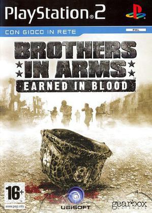 Brothers in Arms Earned in Blood Brothers in Arms Earned in Blood
