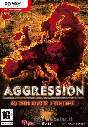 Aggression: Reign Over Europe Aggression: Reign Over Europe