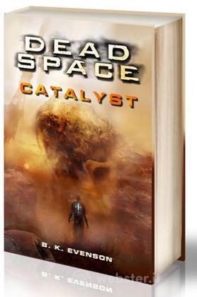 Dead Space Catalyst Dead Space Catalyst
