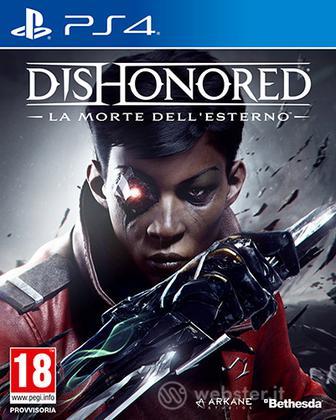 Dishonored La Morte Dell'Esterno Dishonored La Morte Dell'Esterno