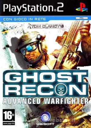 Ghost Recon Advanced Warfighter Ghost Recon Advanced Warfighter